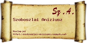 Szoboszlai Aniziusz névjegykártya